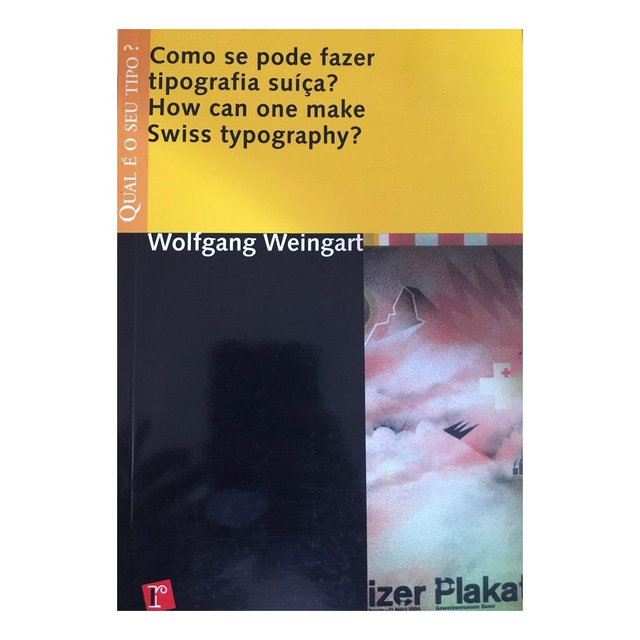 Como Se Pode Fazer Tipografia Suíça? (How Can One Make Swiss Tipography?) - Coleção Qual É o Seu Tipo?