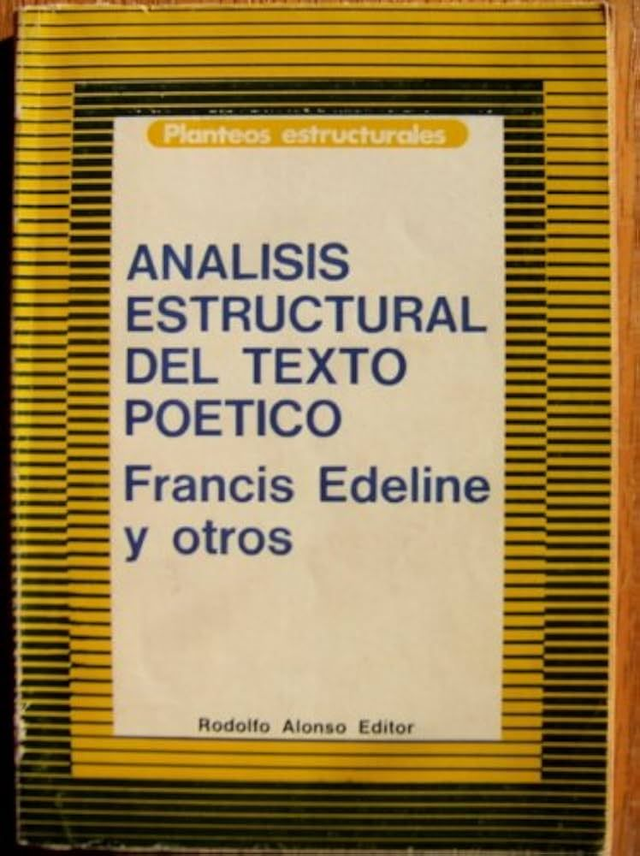 Análisis estructural del texto poético: Francis Edeline y otros - VV.AA.