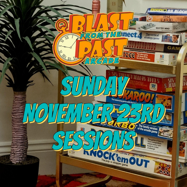 SUN- NOV 23rd SESSIONS
