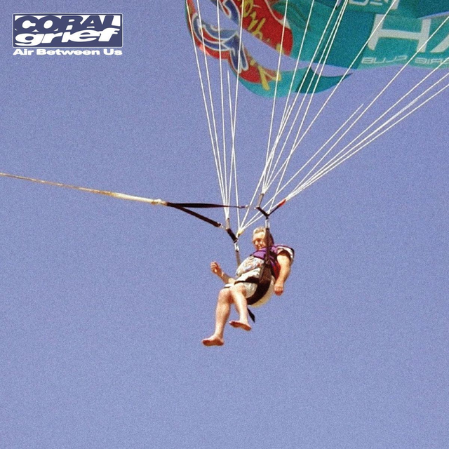Coral Grief - Air Between Us LP (Due Out 18/07/2025)