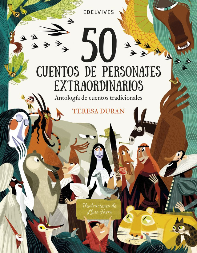 50 cuentos de personajes extraordinarios: Antología de cuentos tradicionales - Teresa Duran