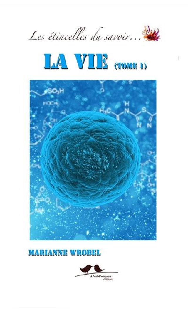 Etincelles : La Vie (1)