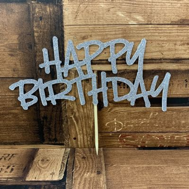 Happy  Birthday Cake Topper 