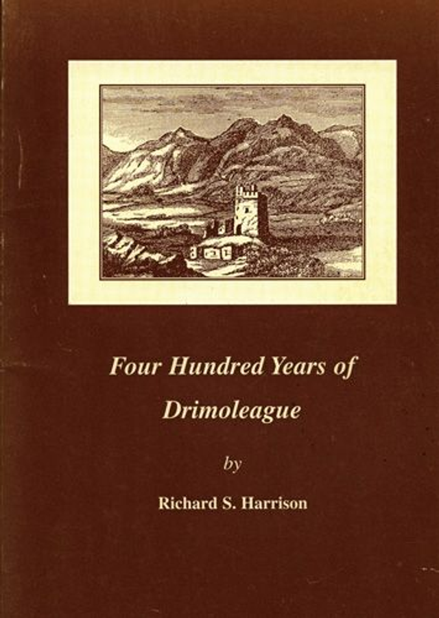 Four Hundred Years of Drimoleague by Richard S. Harrison