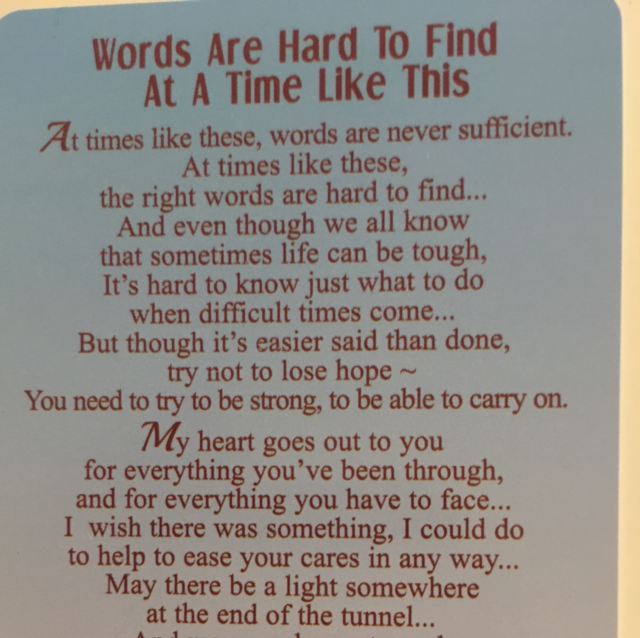 Special Thoughts Poems Words are hard to find at a time like this. (Credit Card Size)
