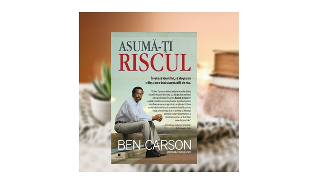 Asuma-ti riscul - Ben Carson