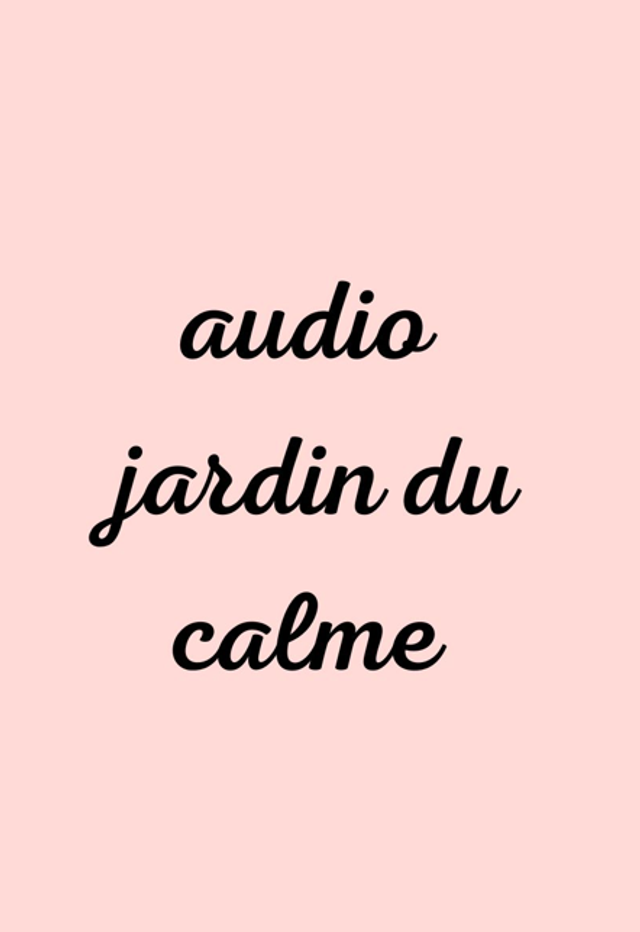 audio hypnose : jardin du calme 