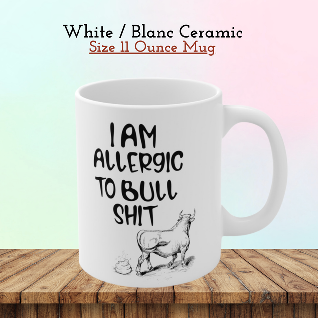 Mug Amusant avec Taureau – Design Sarcastique &#039;Je Suis Allergique aux Conneries / Funny Bull Mug – &#039;I’m Allergic to Bullsh*t&#039; Sarcastic Design