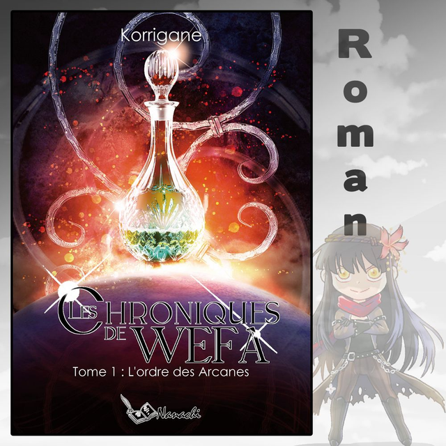 Les chroniques de Wefa - Tome 1 : L'ordre des Arcanes