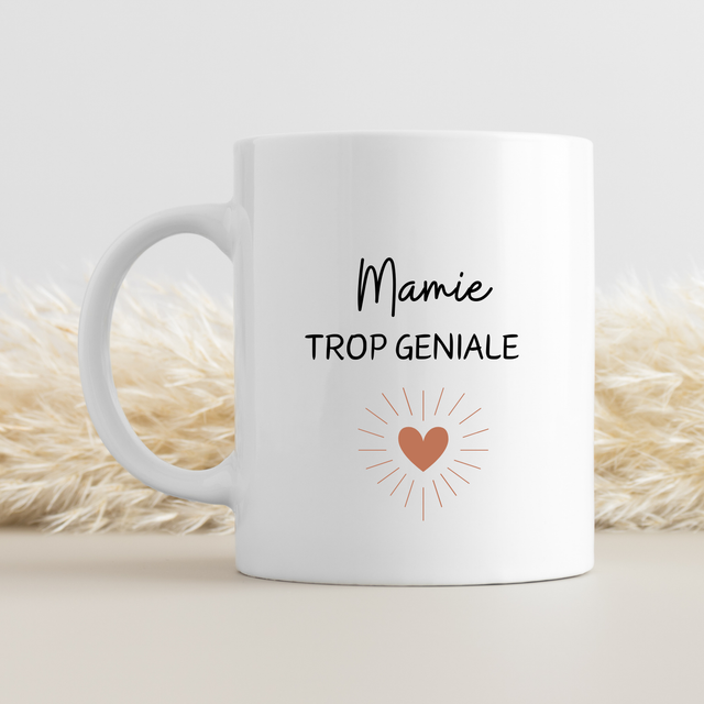 Mug mamie trop géniale 