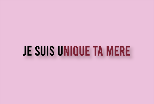 Carte Je suis unique ta mère