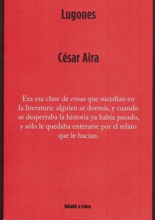 Lugones - César Aira