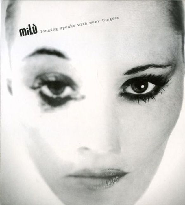 miLù ‎– Longing Speaks With Many Tongues Audio CD