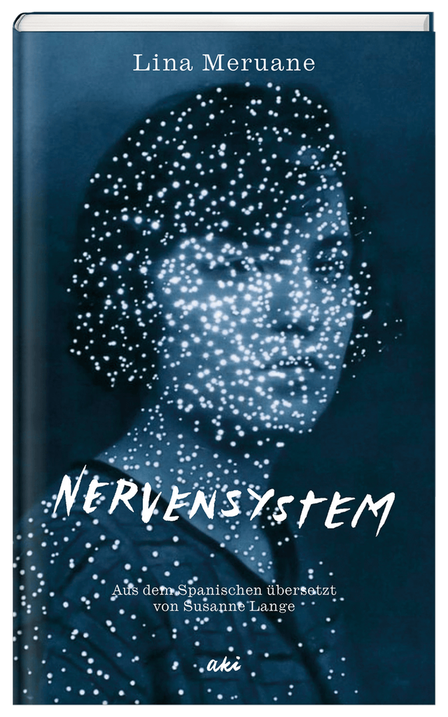 Nervensystem - Lina Meruane