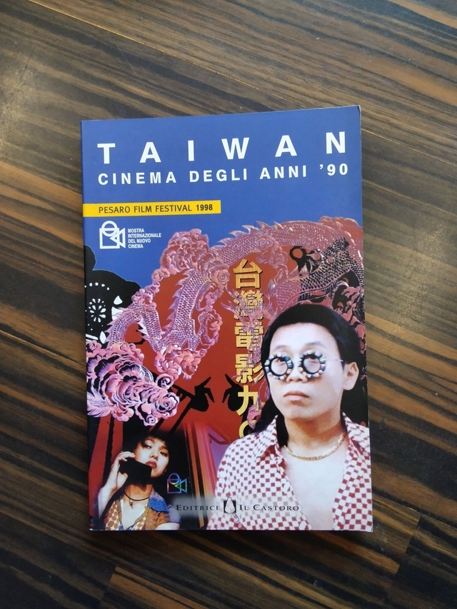 Ente Mostra Internazionale del Nuovo Cinema - Taiwan. Cinema degli anni '90 (Il Castoro, 1998)