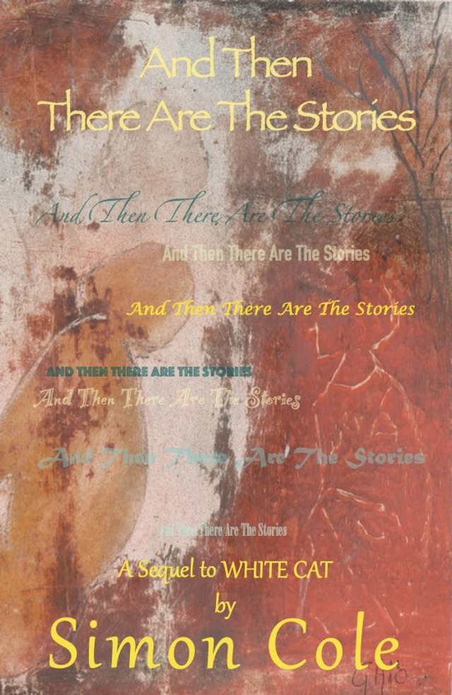 And Then There Are The Stories