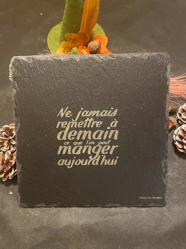 Ardoise de présentation "ne jamais remettre à demain"