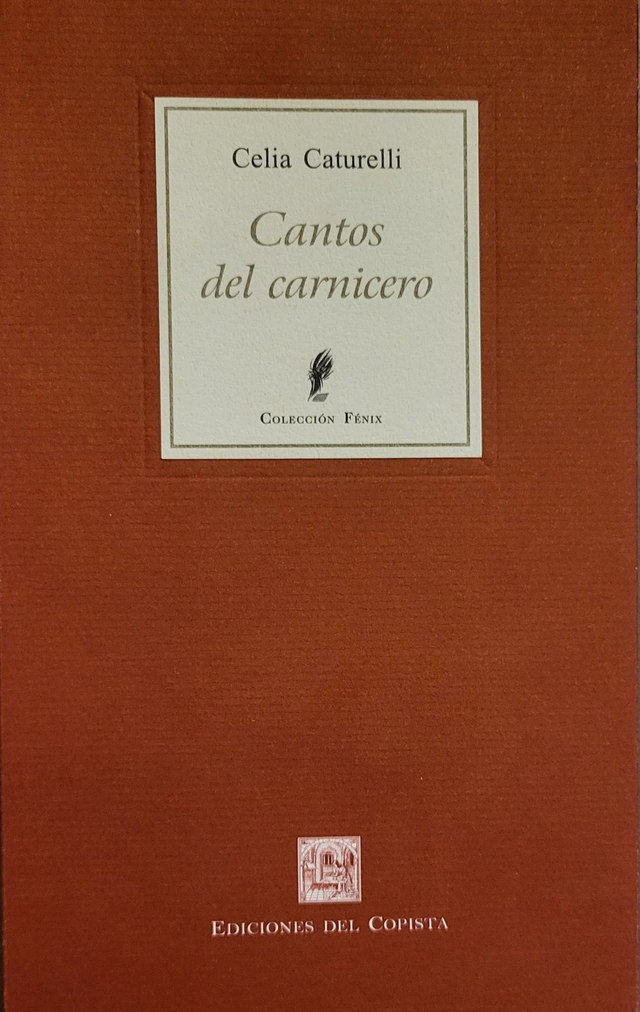 Cantos del carnicero - Celia Caturelli