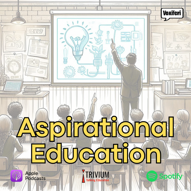 Aspirational Education - 10 minute broadcast slot