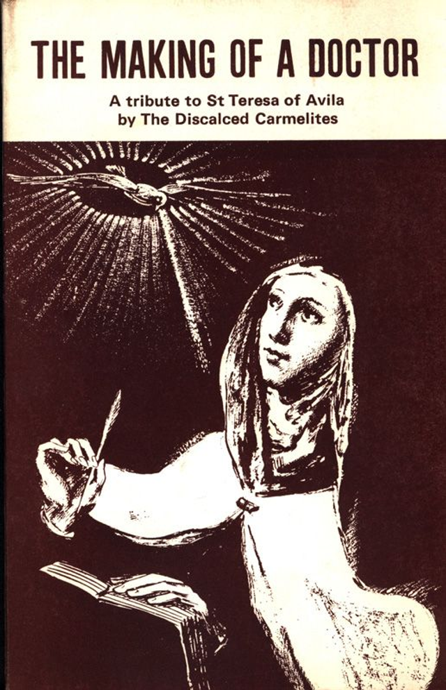 The Making of a Doctor: A Tribute to St. Teresa of Avila
