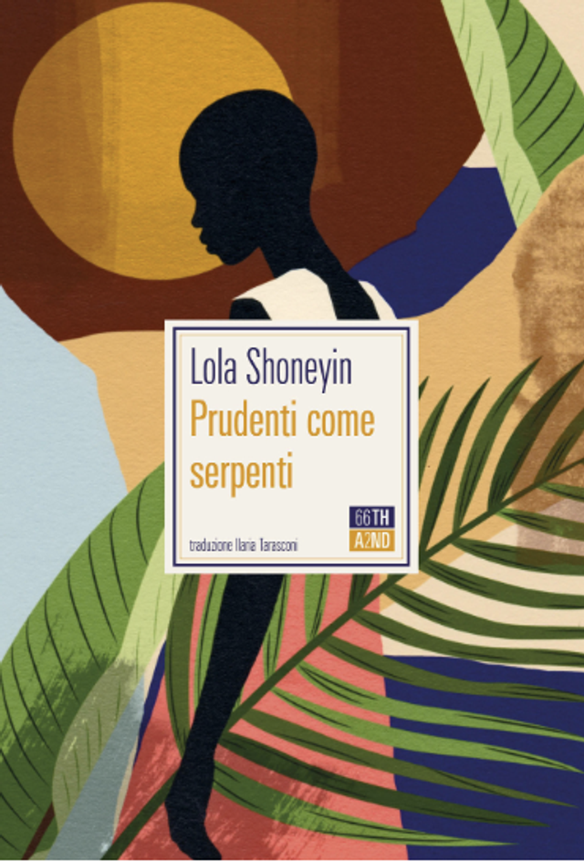 Shoneyin Lola - Prudenti come serpenti