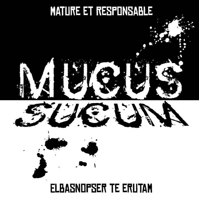 MUCUS : Mature Et Responsable (2023) CD