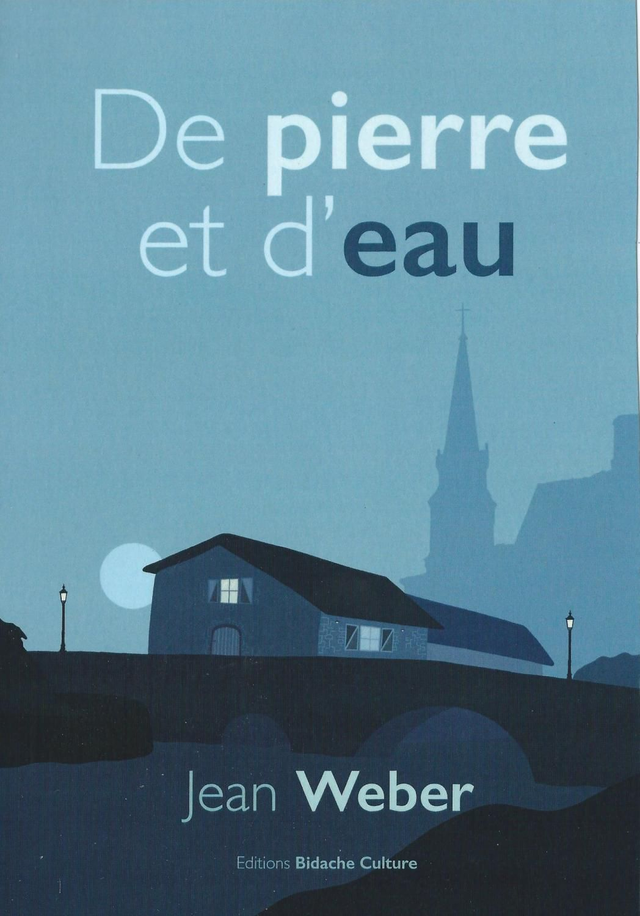 ABC / Weber Jean - De pierre et d'eau. 