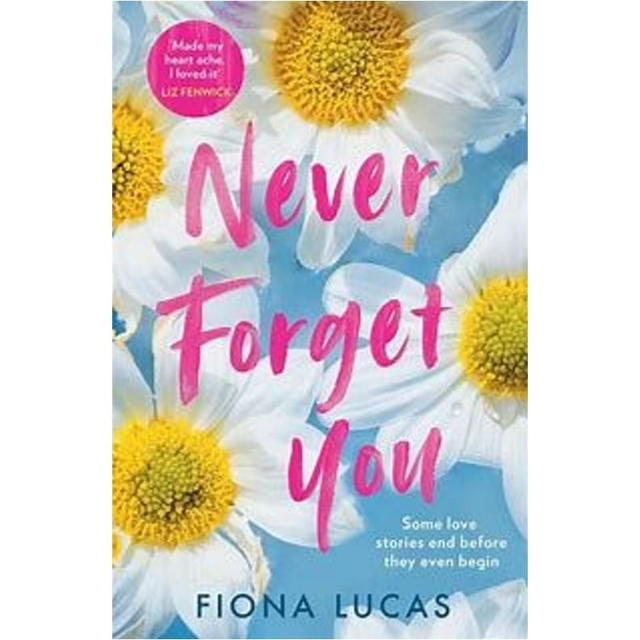 Never Forget You - Fiona Lucas