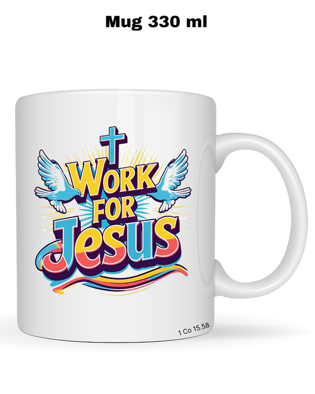 I WORK FOR JESUS