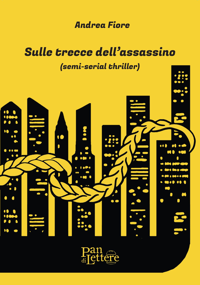 Andrea Fiore - Sulle trecce dell'assassino (semi-serial thriller)