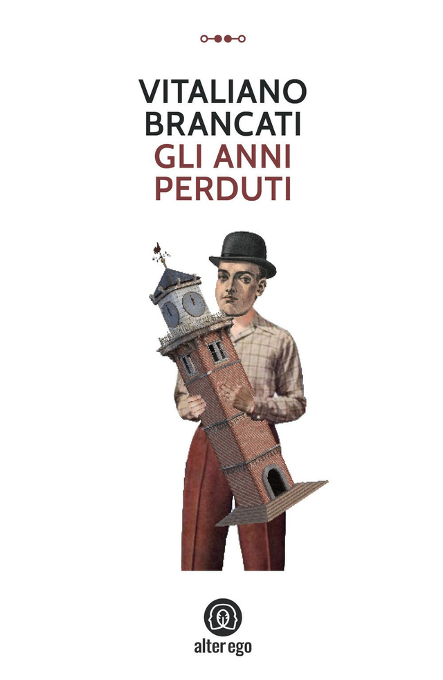 Brancati Vitaliano - Gli anni perduti