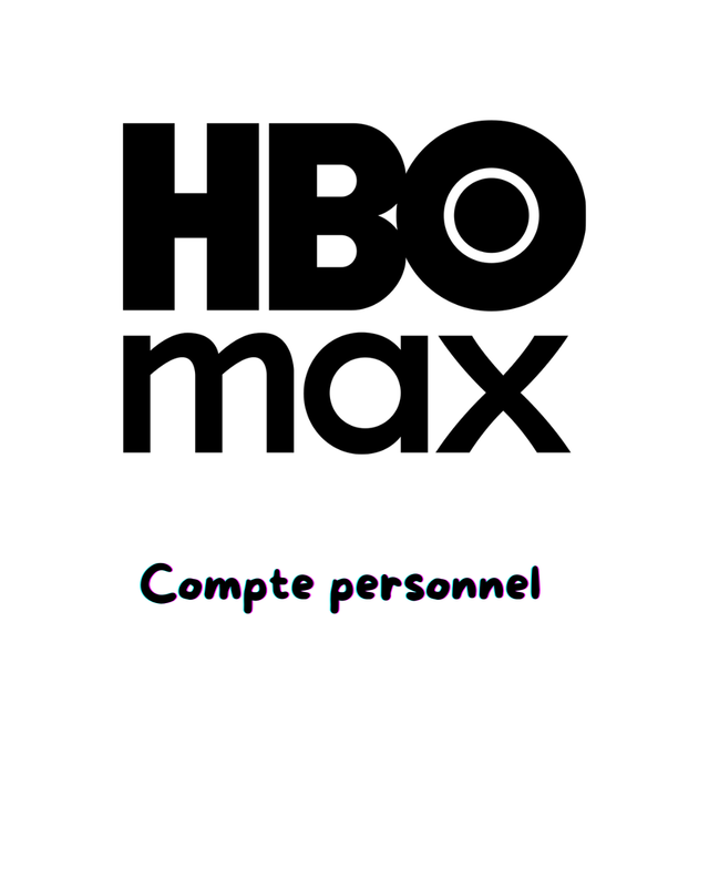 HBO Max🍿 ~ Accès à un compte personnel