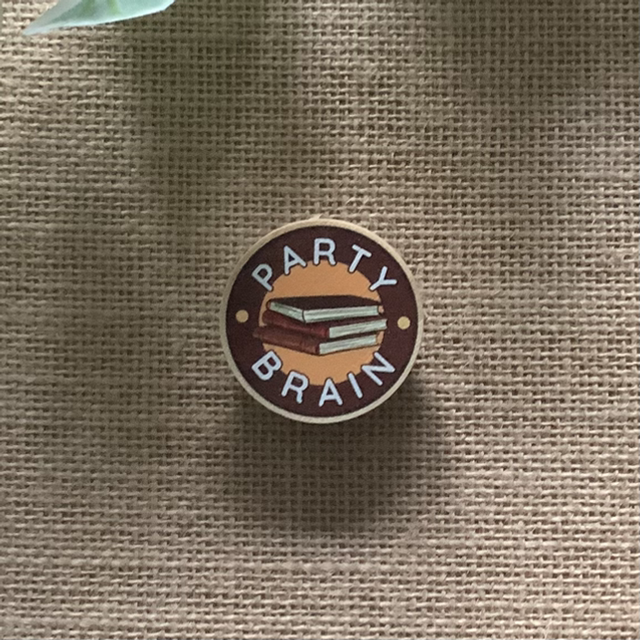 Wooden Pin Badge - Party Brain