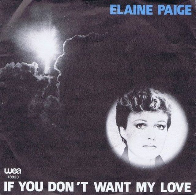 Elaine Paige - If You Don't Want My Love
