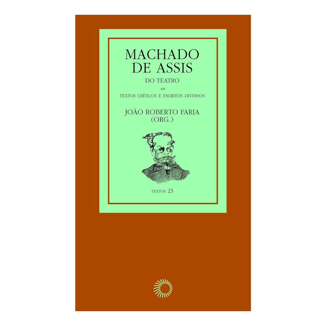 Machado de Assis: do teatro