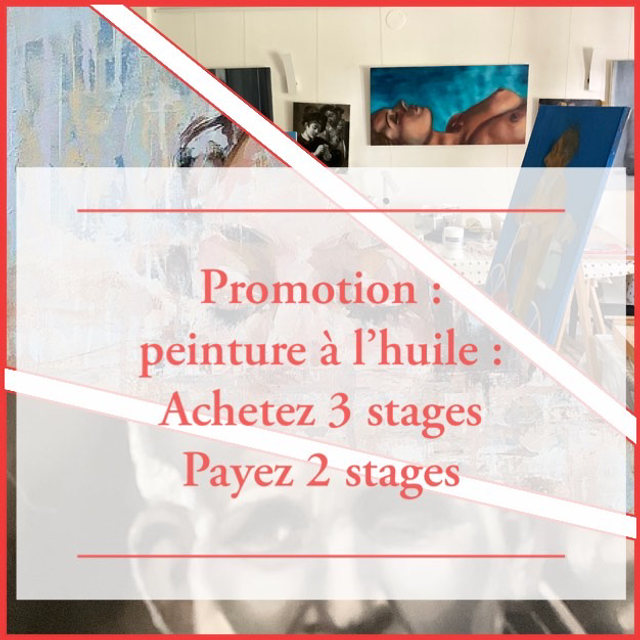 Promotion : achetez 3 stages de peinture à l'huile et vous payez 2 stages de peinture à l'huile