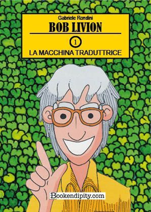 BOB LIVION n. 1 di Gabriele Rondini