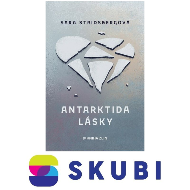 Kniha Antarktida lásky - Sara Stridsberg