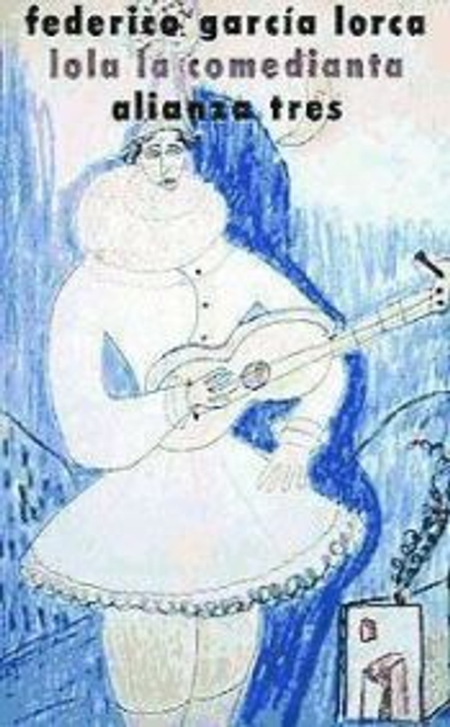 Lola la comedianta - Federico García Lorca