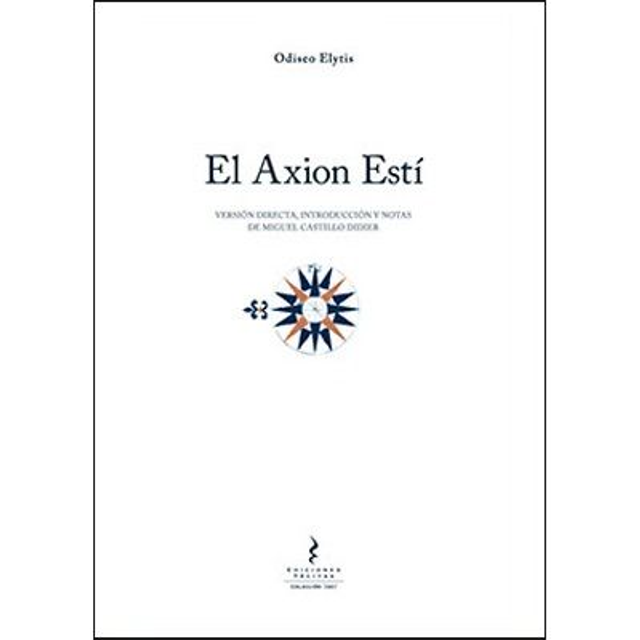 El Axion Estí. Odiseo Elytis