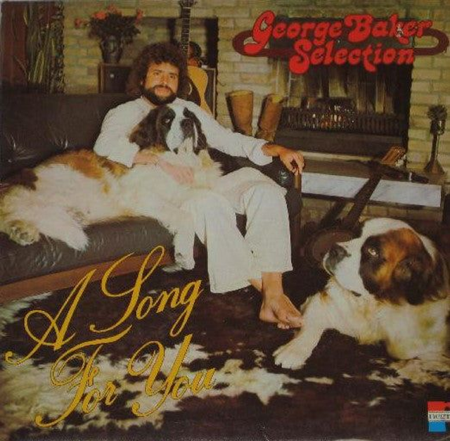 George Baker Selection - A Song For You (LP)