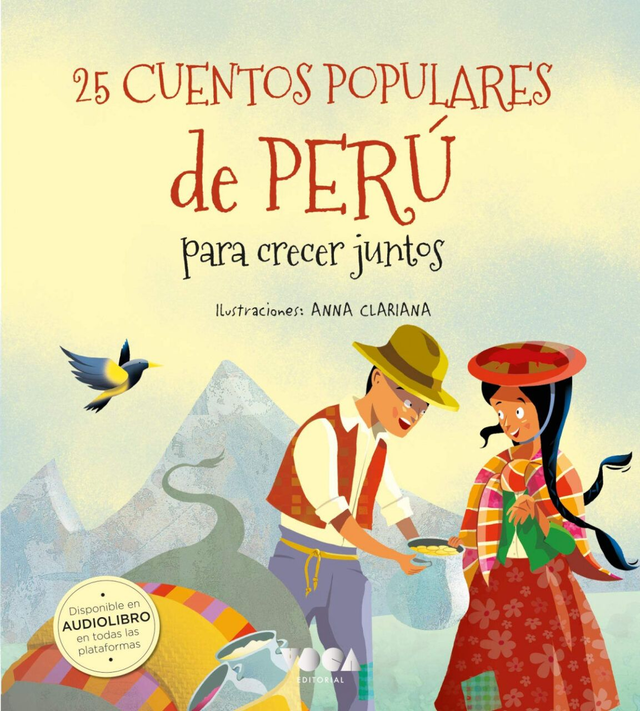 25 cuentos populares de Perú para crecer juntos - José Morán
