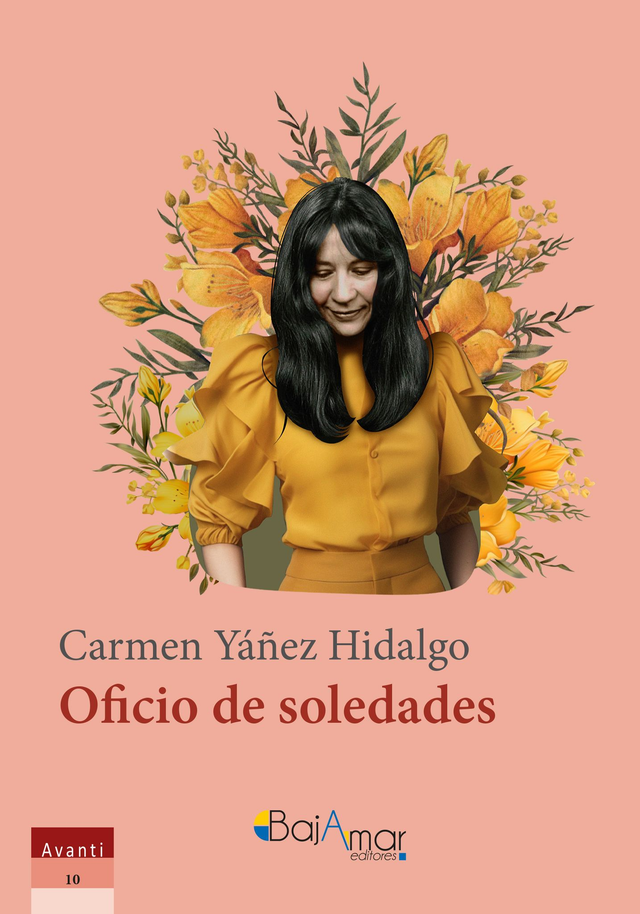 LIBRO OFICIO DE SOLEDADES DE CARMEN YÁÑEZ HIDALGO-BAJAMAR EDITORES-