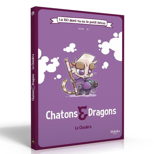 Chatons & Dragons – Le Choukra