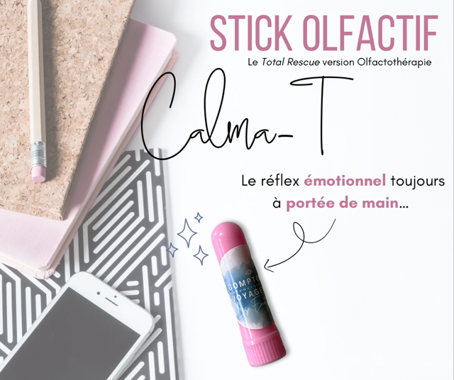 Stick Olfactif Calma-T : le Total Rescue de l’Olfactothérapie