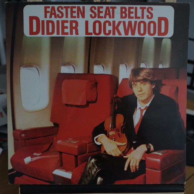 Didier Lockwood - Fasten  seat belts