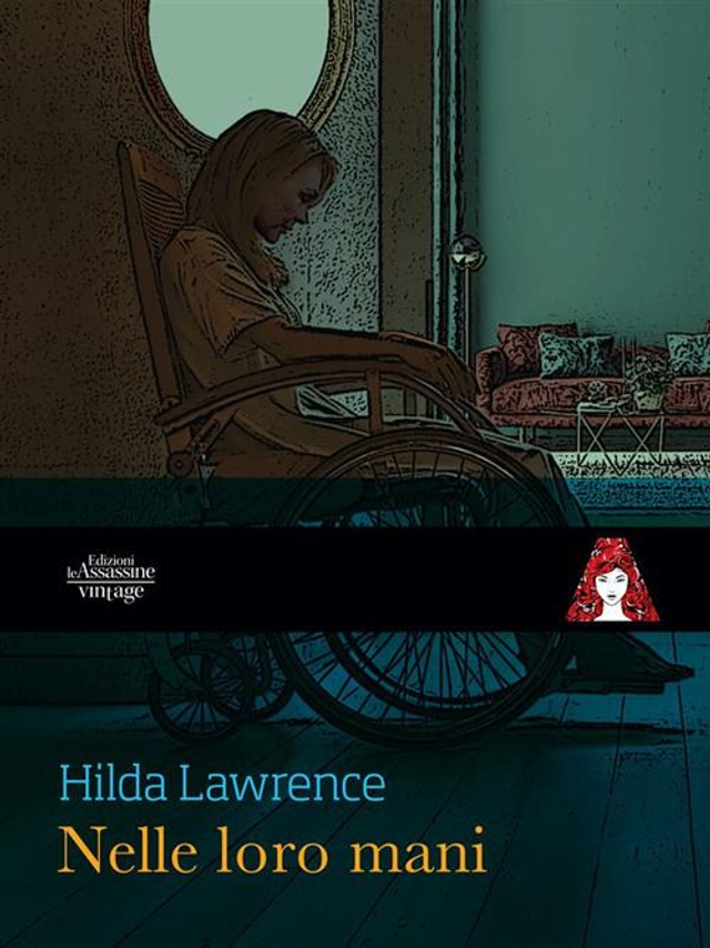 Lawrence Hilda - Nelle loro mani