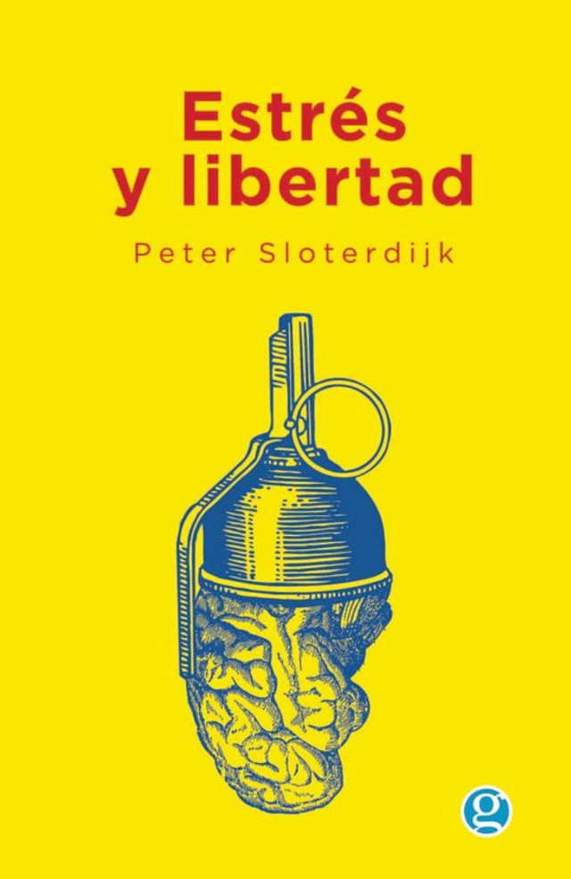 Estrés y libertad - Peter Sloterdijk