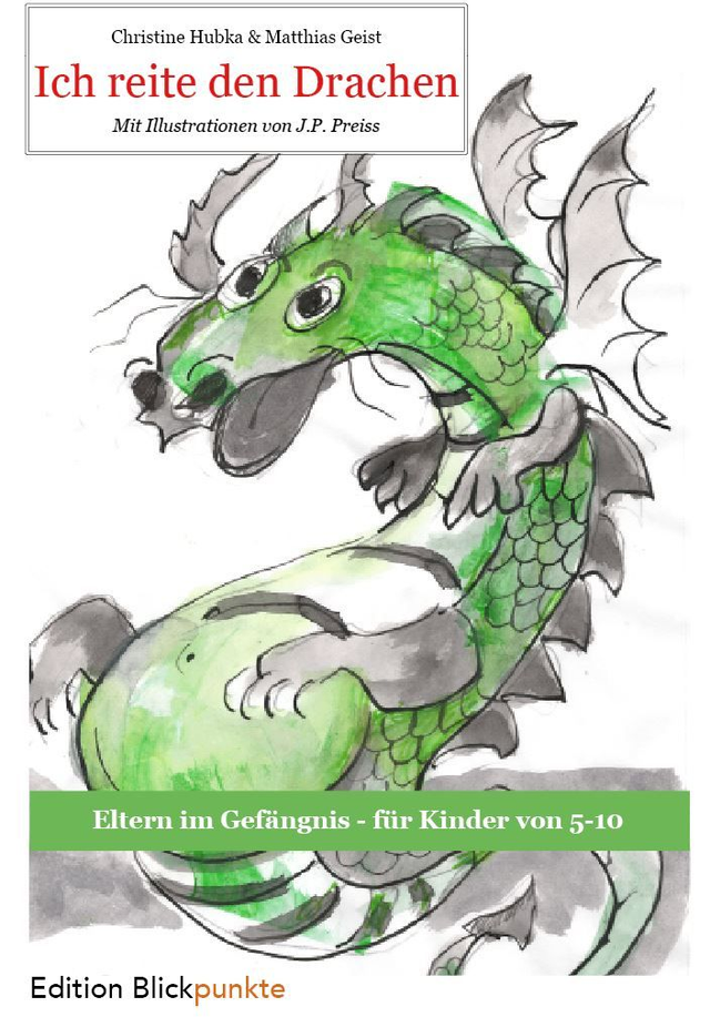 Ich reite den Drachen: Eltern im Gefängnis