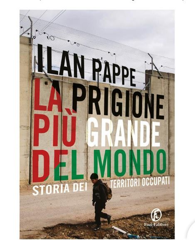 La prigione più grande del mondo. Storia dei territori occupati - di Ilan Pappé (Autore)  Michele Zurlo (Traduttore)